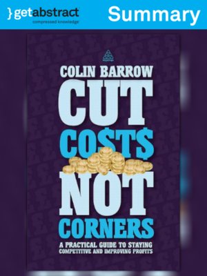 cover image of Cut Costs Not Corners (Summary)
